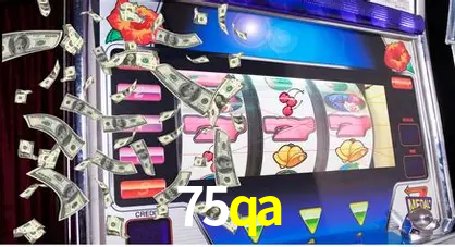 Descubra o Mundo do Cassino Online com 75qa